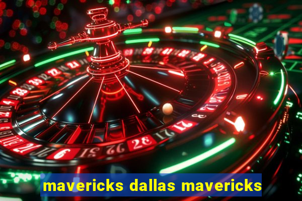 mavericks dallas mavericks